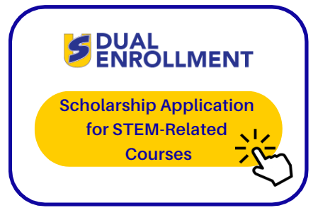 Dual Enrollment Scholarship Application for STEM-Related Courses